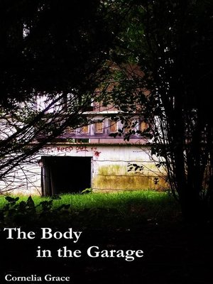 cover image of The Body in the Garage